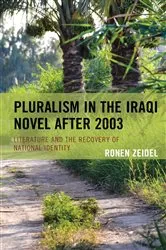 Book cover of Pluralism in the Iraqi Novel after 2003 by Ronen Zeidel