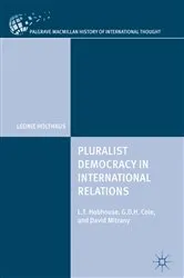 Book cover of Pluralist Democracy in International Relations by Leonie Holthaus