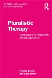 Book cover of Pluralistic Therapy by Frankie Brown