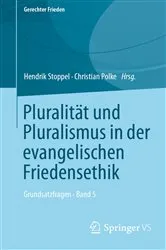 Book cover of Pluralität und Pluralismus in der evangelischen Friedensethik by Hendrik Stoppel