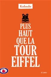 Book cover of Plus haut que la tour Eiffel by Kohndo Assogba