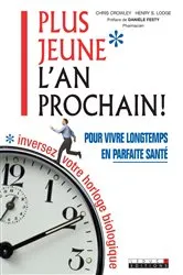 Book cover of Plus jeune l'an prochain by Chris Crowley