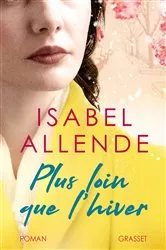 Book cover of Plus loin que l'hiver by Isabel Allende