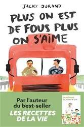 Book cover of Plus on est de fous, plus on s'aime by Unknown