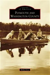 Book cover of Plymouth and Washington County by Willie Drye