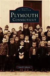 Book cover of Plymouth, Connecticut by Lani B. Johnson