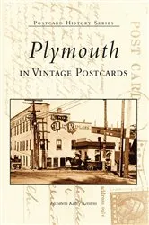 Book cover of Plymouth in Vintage Postcards by Elizabeth Kelley Kerstens