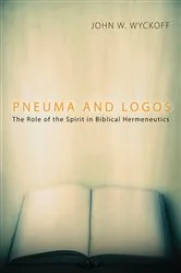 Book cover of Pneuma and Logos by John W. Wyckoff