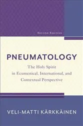 Book cover of Pneumatology (2nd ed.) by Veli-Matti Kärkkäinen