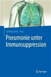 Book cover of Pneumonie unter Immunsuppression by Santiago Ewig