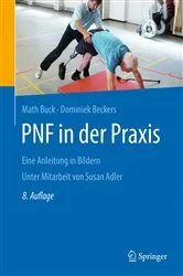 Book cover of PNF in der Praxis (8th ed.) by Math Buck