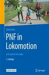Book cover of PNF in Lokomotion (2nd ed.) by Britta Dietz