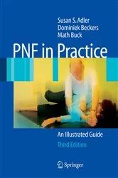 Book cover of PNF in Practice (3rd ed.) by Susan S. Adler
