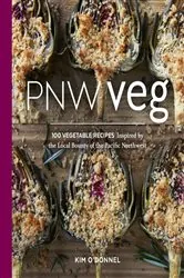 Book cover of PNW Veg by Kim O'Donnel