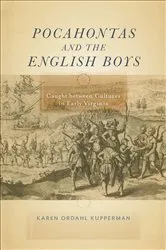 Book cover of Pocahontas and the English Boys by Karen Ordahl Kupperman