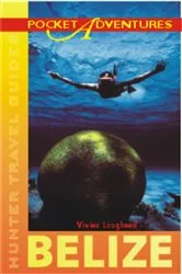 Book cover of Pocket Adventures Belize by Vivien Lougheed