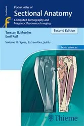 Book cover of Pocket Atlas of Sectional Anatomy, Volume III: Spine, Extremities, Joints (2nd ed.) by Torsten Bert Möller