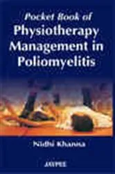 Book cover of Pocket Book of Physiotherapy Management in Poliomyelitis by Nidhi Khanna