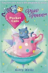 Book cover of Pocket Cats: Paw Power by Kitty Wells