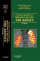 Book cover of Pocket Companion to Brenner and Rector's The Kidney (2nd ed.) by Michael R. Clarkson MB