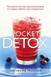 Book cover of Pocket Detox by Catherine Proctor