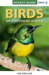 Book cover of Pocket Guide Birds of Southern Africa by Ian Sinclair