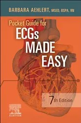 Book cover of Pocket Guide for ECGs Made Easy - E-Book (7th ed.) by Aehlert MSEd, BSPA, RN, Barbara J