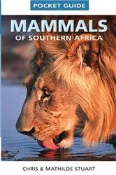 Book cover of Pocket Guide Mammals of Southern Africa by Chris Stuart