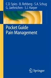 Book cover of Pocket Guide Pain Management by Claudia Spies