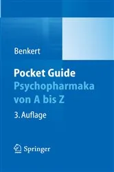 Book cover of Pocket Guide Psychopharmaka von A bis Z (3rd ed.) by Otto Benkert