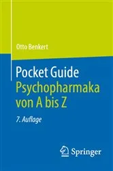 Book cover of Pocket Guide Psychopharmaka von A bis Z (7th ed.) by Otto Benkert