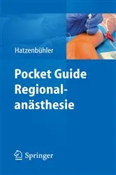 Book cover of Pocket Guide Regionalanästhesie by Michael Hatzenbühler
