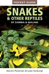 Book cover of Pocket Guide Snakes & Other Reptiles of Zambia & Malawi by Darren Pietersen