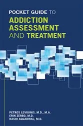 Book cover of Pocket Guide to Addiction Assessment and Treatment by Petros Levounis