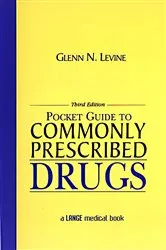 Book cover of Pocket Guide to Commonly Prescribed Drugs, Third Edition by Glenn N. Levine
