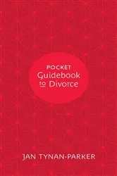 Book cover of Pocket Guide to Divorce by Jan Tynan-Parker