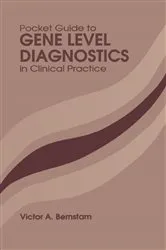 Book cover of Pocket Guide to Gene Level Diagnostics in Clinical Practice by Victor A. Bernstam