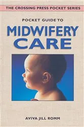 Book cover of Pocket Guide to Midwifery Care by Aviva Jill Romm