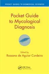 Book cover of Pocket Guide to Mycological Diagnosis by Rossana de Aguiar Cordeiro
