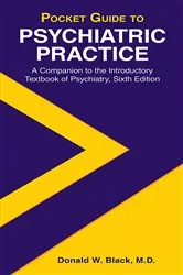 Book cover of Pocket Guide to Psychiatric Practice by Donald W. Black