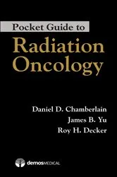 Book cover of Pocket Guide to Radiation Oncology by Daniel Chamberlain