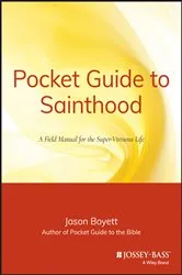 Book cover of Pocket Guide to Sainthood by Jason Boyett