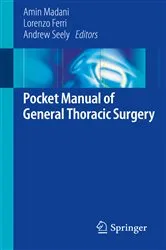 Book cover of Pocket Manual of General Thoracic Surgery by Amin Madani