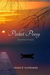 Book cover of Pocket Poesy (Assorted Verses) by Mario E. Lombardo