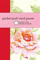 Book cover of Pocket Posh Word Power by Wordnik
