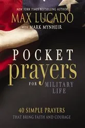 Book cover of Pocket Prayers for Military Life by Max Lucado