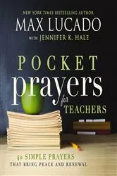 Book cover of Pocket Prayers for Teachers by Max Lucado