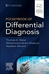 Book cover of Pocketbook of Differential Diagnosis E-Book (5th ed.) by Slater MBBS, MRCP, Thomas A
