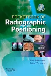 Book cover of Pocketbook of Radiographic Positioning E-Book (3rd ed.) by Ruth Sutherland DCR(R)