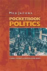 Book cover of Pocketbook Politics by Meg Jacobs